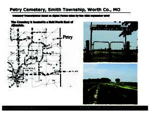 Petry Cemetery, Smith Twp., Worth Col, Missouri